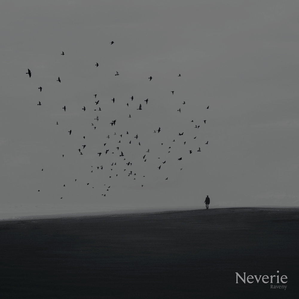 Raveny ‘Neverie’ EP (August 19, 2020)
